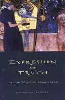 Expression et vérité : la musique de la connaissance - Expression and Truth: On the Music of Knowledge