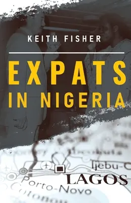 Expats au Nigeria - Expats in Nigeria