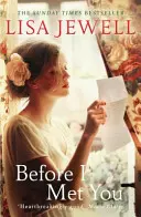 Avant de te rencontrer - De l'auteur du best-seller numéro un de La famille à l'étage - Before I Met You - From the number one bestselling author of The Family Upstairs