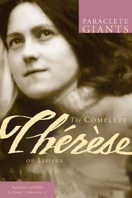 L'intégrale de Thérèse de Lisieux - The Complete Therese of Lisieux
