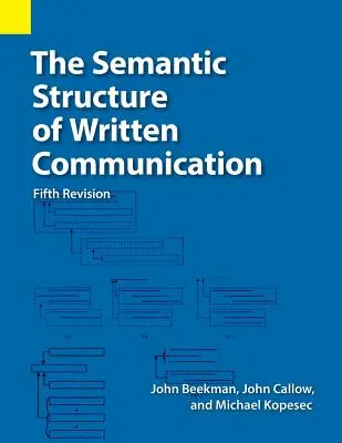 La structure sémantique de la communication écrite - The Semantic Structure of Written Communication