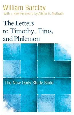 Lettres à Timothée, Tite et Philémon - The Letters to Timothy, Titus, and Philemon