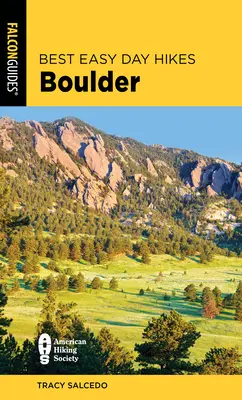 Meilleures randonnées faciles d'une journée à Boulder - Best Easy Day Hikes Boulder