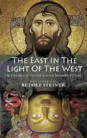 L'Orient à la lumière de l'Occident : Les enfants de Lucifer et les frères du Christ (Cw 113) - The East in the Light of the West: The Children of Lucifer and the Brothers of Christ (Cw 113)