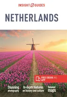 Insight Guides Pays-Bas (Guide de voyage avec Ebook gratuit) - Insight Guides the Netherlands (Travel Guide with Free Ebook)