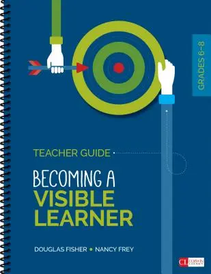 Devenir un apprenant visible capable d'évaluation, de la 6e à la 12e année, niveau 1 : Guide de l'enseignant - Becoming an Assessment-Capable Visible Learner, Grades 6-12, Level 1: Teacher′s Guide