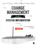 Gestion du changement : Un guide pour une mise en œuvre efficace - Change Management: A Guide to Effective Implementation