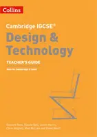 Cambridge IGCSE (TM) Design & Technology Guide de l'enseignant - Cambridge IGCSE (TM) Design & Technology Teacher's Guide