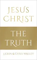 Jésus-Christ - la vérité - Jesus Christ - The Truth