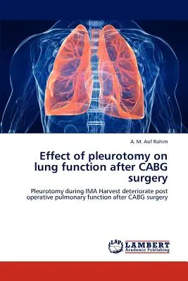 Effet de la pleurotomie sur la fonction pulmonaire après un pontage aorto-coronarien - Effect of pleurotomy on lung function after CABG surgery