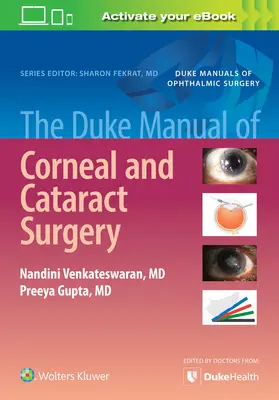Manuel de Duke sur la chirurgie de la cornée et de la cataracte - The Duke Manual of Corneal and Cataract Surgery
