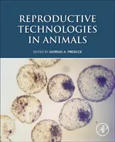 Technologies de reproduction chez les animaux - Reproductive Technologies in Animals