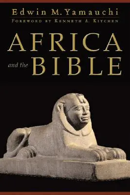 L'Afrique et la Bible - Africa and the Bible