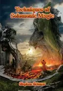 Techniques de la magie salomonienne - Techniques of Solomonic Magic