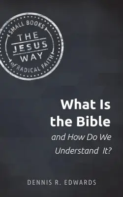 Qu'est-ce que la Bible et comment la comprendre ? - What Is the Bible and How Do We Understand It?