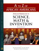 Les Afro-Américains dans les sciences, les mathématiques et les inventions - African Americans in Science, Math, and Invention