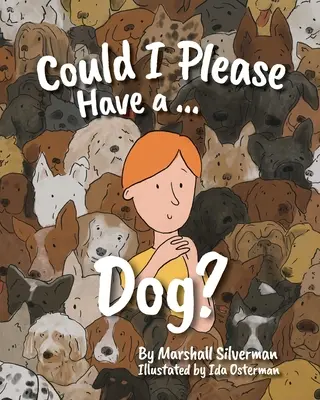 Pourrais-je avoir un chien ? - Could I Please Have a Dog?