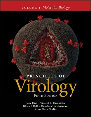 Principes de virologie, Volume 1 : Biologie moléculaire - Principles of Virology, Volume 1: Molecular Biology