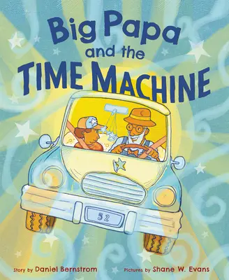 Big Papa et la machine à remonter le temps - Big Papa and the Time Machine