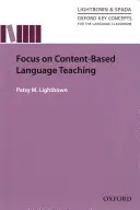 Oxford Key Concepts for the Language Classroom Focus on Content Based Language Teaching : Focus on Content Based Language Teaching - Oxford Key Concepts for the Language Classroom Focus on Content Based Language Teaching: Focus on Content Based Language Teaching