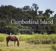 L'île de Cumberland : Des pas dans le temps - Cumberland Island: Footsteps in Time