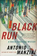 Black Run : Un mystère de Rocco Schiavone - Black Run: A Rocco Schiavone Mystery