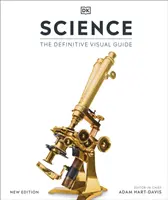 Science - Le guide visuel définitif - Science - The Definitive Visual Guide