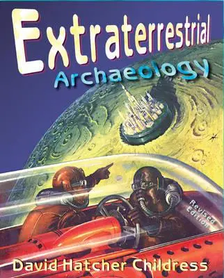 Archéologie extraterrestre - Extraterrestrial Archaeology