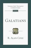 Galates : Tyndale New Testament Commentary - Galatians: Tyndale New Testament Commentary