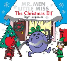 M. Hommes Petite Mademoiselle L'Elfe de Noël - Mr. Men Little Miss The Christmas Elf