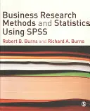 Méthodes de recherche et statistiques commerciales à l'aide de SPSS - Business Research Methods and Statistics Using SPSS