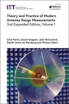 Théorie et pratique de la mesure de la portée des antennes modernes - Theory and Practice of Modern Antenna Range Measurements