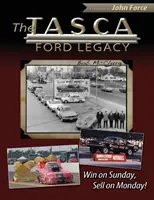 L'héritage de Tasca Ford : Gagner le dimanche, vendre le lundi ! - The Tasca Ford Legacy: Win on Sunday, Sell on Monday!