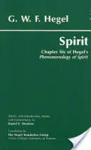 L'esprit - Chapitre 6 de la Phénoménologie de l'esprit de Hegel - Spirit - Chapter Six of Hegel's Phenomenology of Spirit