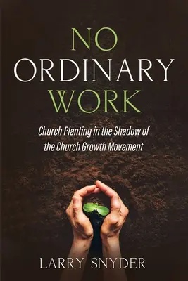 Pas de travail ordinaire - No Ordinary Work