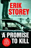 Promesse de meurtre - Un thriller de Clyde Barr - Promise to Kill - A Clyde Barr Thriller
