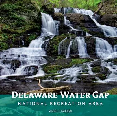 Zone nationale de loisirs de Delaware Water Gap - Delaware Water Gap National Recreation Area