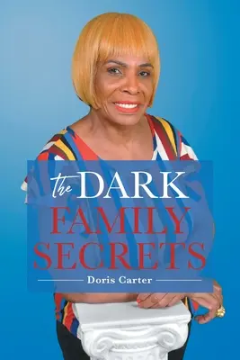 Les sombres secrets de famille - The Dark Family Secrets