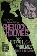 Les nouvelles aventures de Sherlock Holmes : Dr Jekyll et M. Holmes - The Further Adventures of Sherlock Holmes: Dr. Jekyll and Mr. Holmes