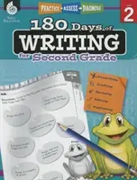 180 jours d'écriture pour la deuxième année : Pratiquer, évaluer, diagnostiquer - 180 Days of Writing for Second Grade: Practice, Assess, Diagnose