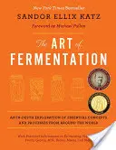 L'art de la fermentation : Bestseller du New York Times - The Art of Fermentation: New York Times Bestseller