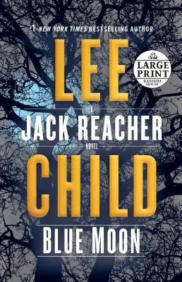 Blue Moon : Un roman de Jack Reacher - Blue Moon: A Jack Reacher Novel