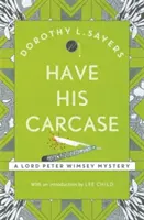 Have His Carcase - La meilleure série de romans policiers que vous lirez en 2020 - Have His Carcase - The best murder mystery series you'll read in 2020