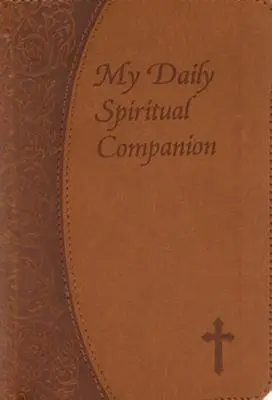 Mon compagnon spirituel quotidien - My Daily Spiritual Companion