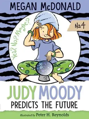 Judy Moody prédit l'avenir - Judy Moody Predicts the Future