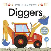 Les creuseurs de Jonny Lambert - Jonny Lambert's Diggers