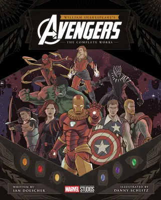 Les Avengers de William Shakespeare : L'œuvre complète - William Shakespeare's Avengers: The Complete Works