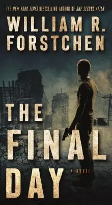 Le dernier jour : Un roman de John Matherson - The Final Day: A John Matherson Novel