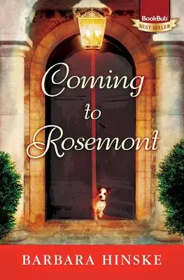 Venir à Rosemont : Le premier roman de la série Rosemont - Coming to Rosemont: The First Novel in the Rosemont Series