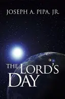 Le jour du Seigneur - The Lord's Day